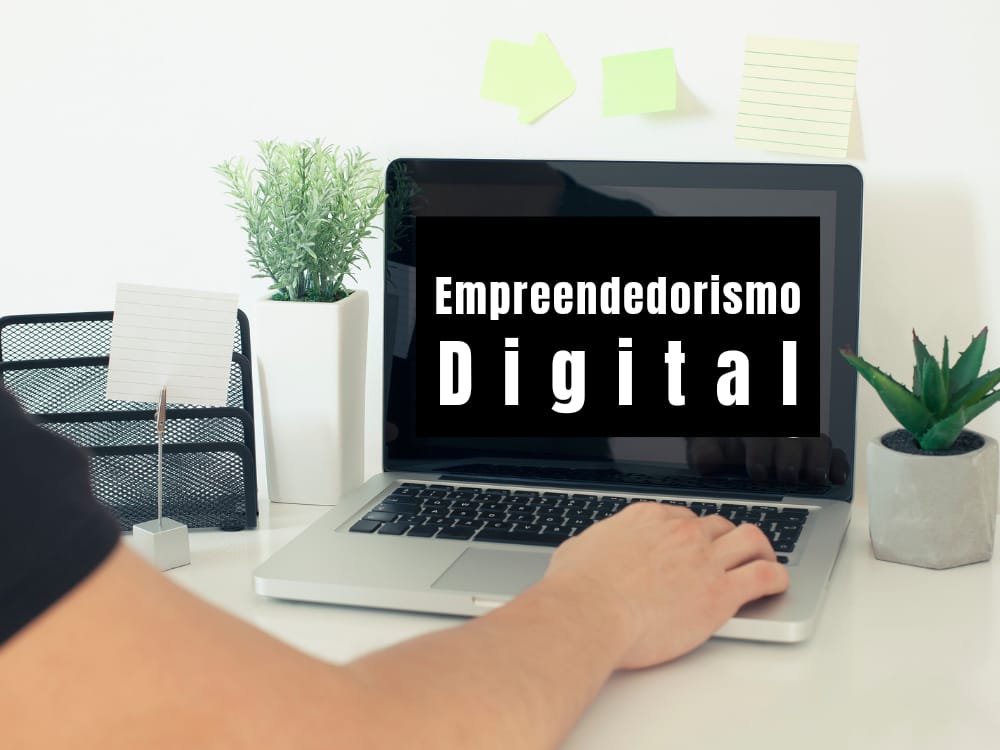 Empreendedorismo Digital: 7 Estratégias e Dicas para o Sucesso Online